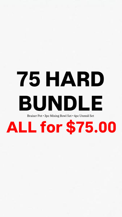 75 HARD BUNDLE (CASSEROLE BRAISER POT, 3PC MIXING BOWL SET, 4PC COOKING UTENSIL SET)